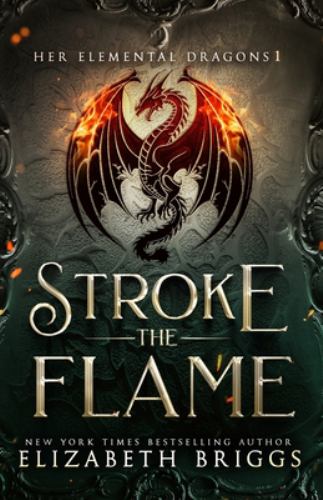 Stroke The Flame