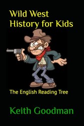 Wild West History for Kids