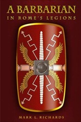 A Barbarian in Rome's Legions