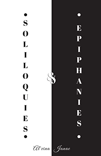 Soliloquies & Epiphanies