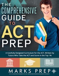 The Comprehensive Guide to ACT Prep