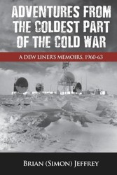 Adventures from the Coldest Part of the Cold War