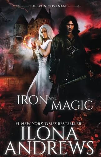 Iron and Magic: (The Iron Covenant Book 1): Volume 1