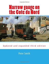 Narrow gauge on the Cote du Nord: Third edition.