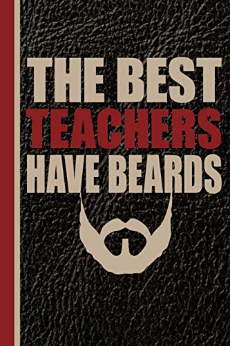 The Best Teachers Have Beards