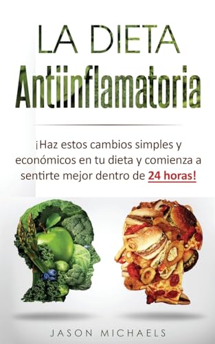 La Dieta Antiinflamatoria