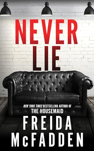 Freida Mcfadden - Never Lie