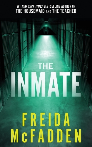 Freida Mcfadden - The Inmate