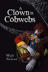 A Clown in Cobwebs