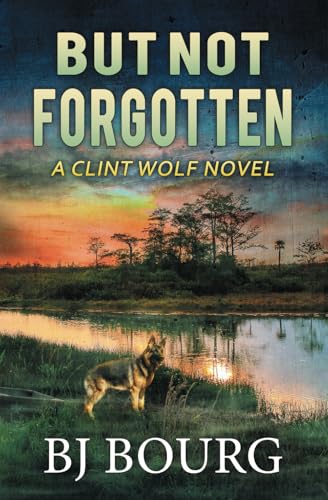 But Not Forgotten