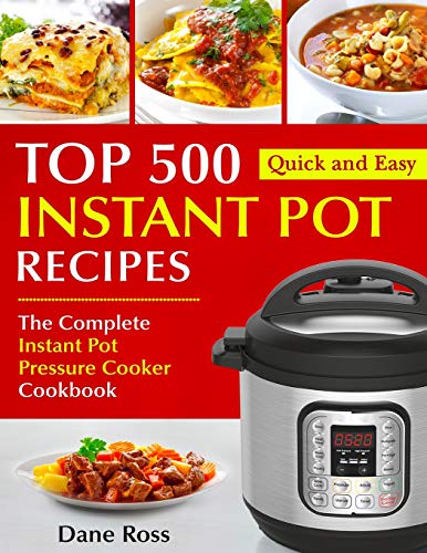 Top 500 Instant Pot Recipes