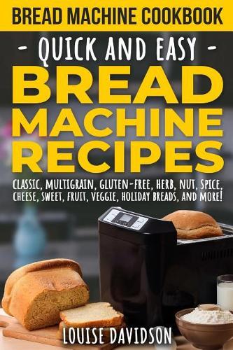Bread Machine Cookbook