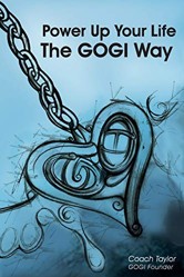 Power Up Your Life The GOGI Way