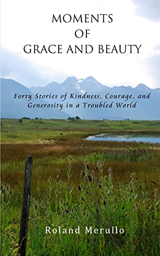 Moments of Grace and Beauty