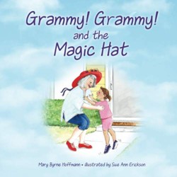 Grammy! Grammy! and the Magic Hat