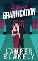 Instant Gratification: A Standalone Romance (Always Satisfied)