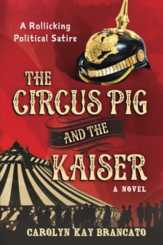 The Circus Pig and the Kaiser
