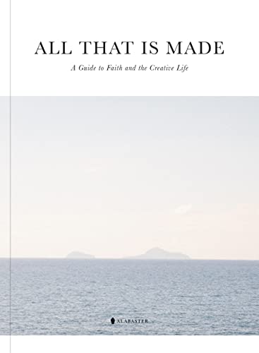 All That Is Made