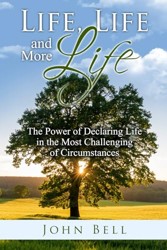 Life, Life, and More Life