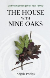 The House with Nine Oaks