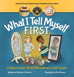 What I Tell Myself FIRST