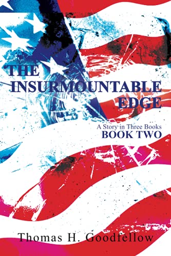 The Insurmountable Edge Book Two