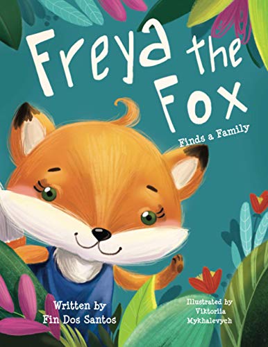 Freya the Fox: Finds a Family