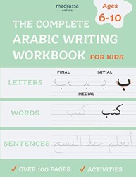 Complete Arabic Writing Workbook : For Kids