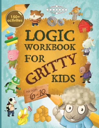 Logic Workbook for Gritty Kids