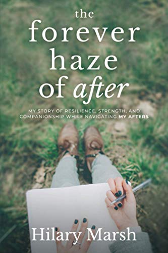 The Forever Haze of After