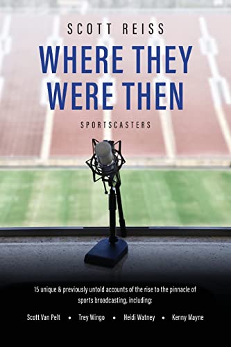 Where They Were Then
