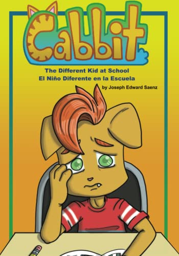Cabbit CabbitC Book The Different Kid at School El nino Diferente en la escuela