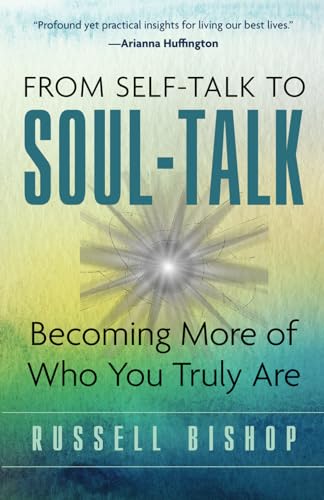 From Self-Talk to Soul-Talk