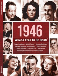 1946: What A Year To Be Born