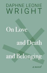 On Love and Death and Belonging