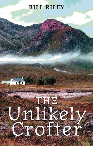 The Unlikely Crofter