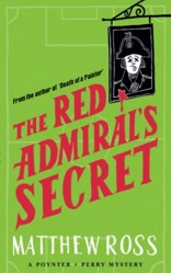 The Red Admiral's Secret: The laugh out loud murder mystery (Poynter + Perry book 2)
