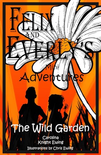 Felix and Everly's Mini Adventures