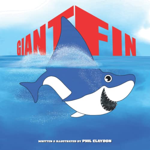 Giant Fin: The Tale Of A Shark Who Wanted To Fit In
