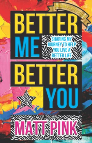 Better ME, Better YOU