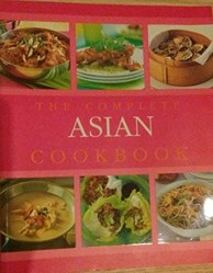 The Complete Asian Cookbook.