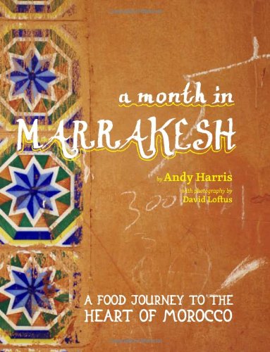 A Month in Marrakesh
