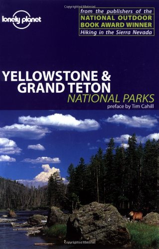 Yellowstone and Grand Teton