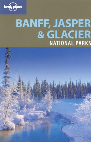 Banff, Jasper and Glacier National Parks