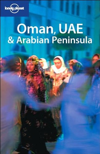 Oman, UAE and Arabian Peninsula