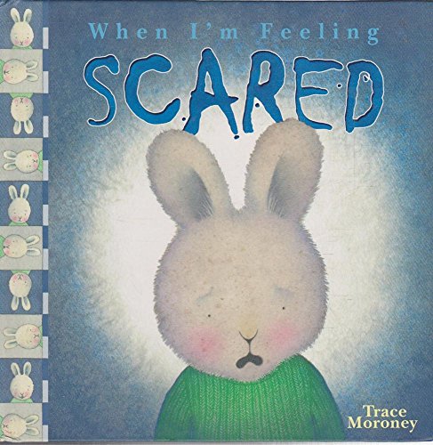 When I'm Feeling Scared
