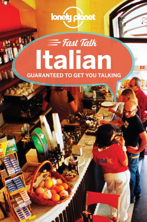 Lonely Planet Fast Talk Italian