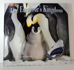 The Emperor's Kingdom Penguins on Ice--WITH DVD