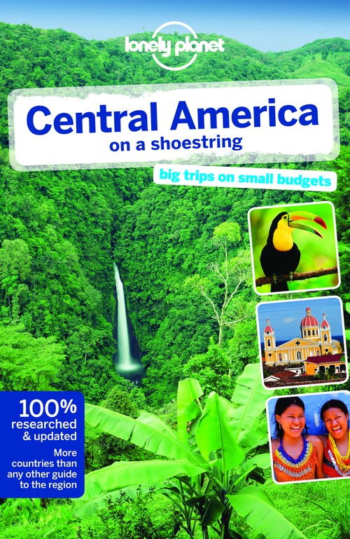 Lonely Planet Central America on a Shoestring