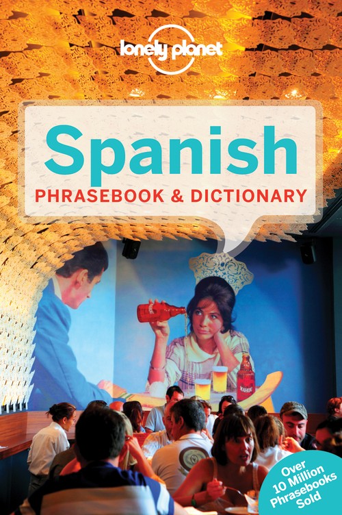 Lonely Planet Spanish Phrasebook & Dictionary